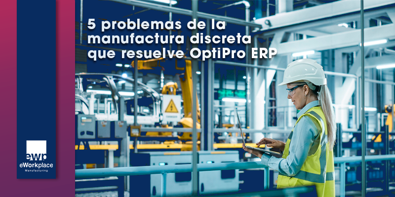 ERP de manufactura discreta